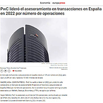 PwC lider el asesoramiento en transacciones en Espaa en 2022 por nmero de operaciones